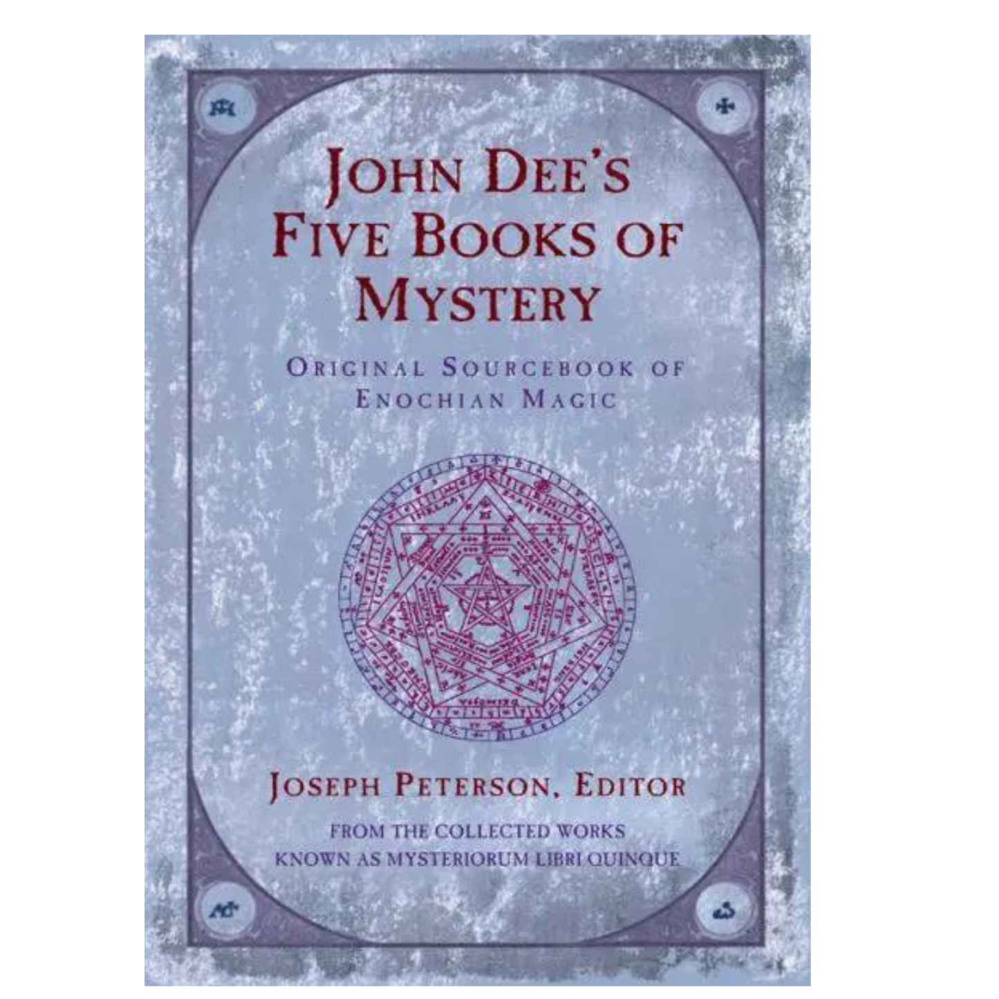 John Dee's Five Books of Mystery