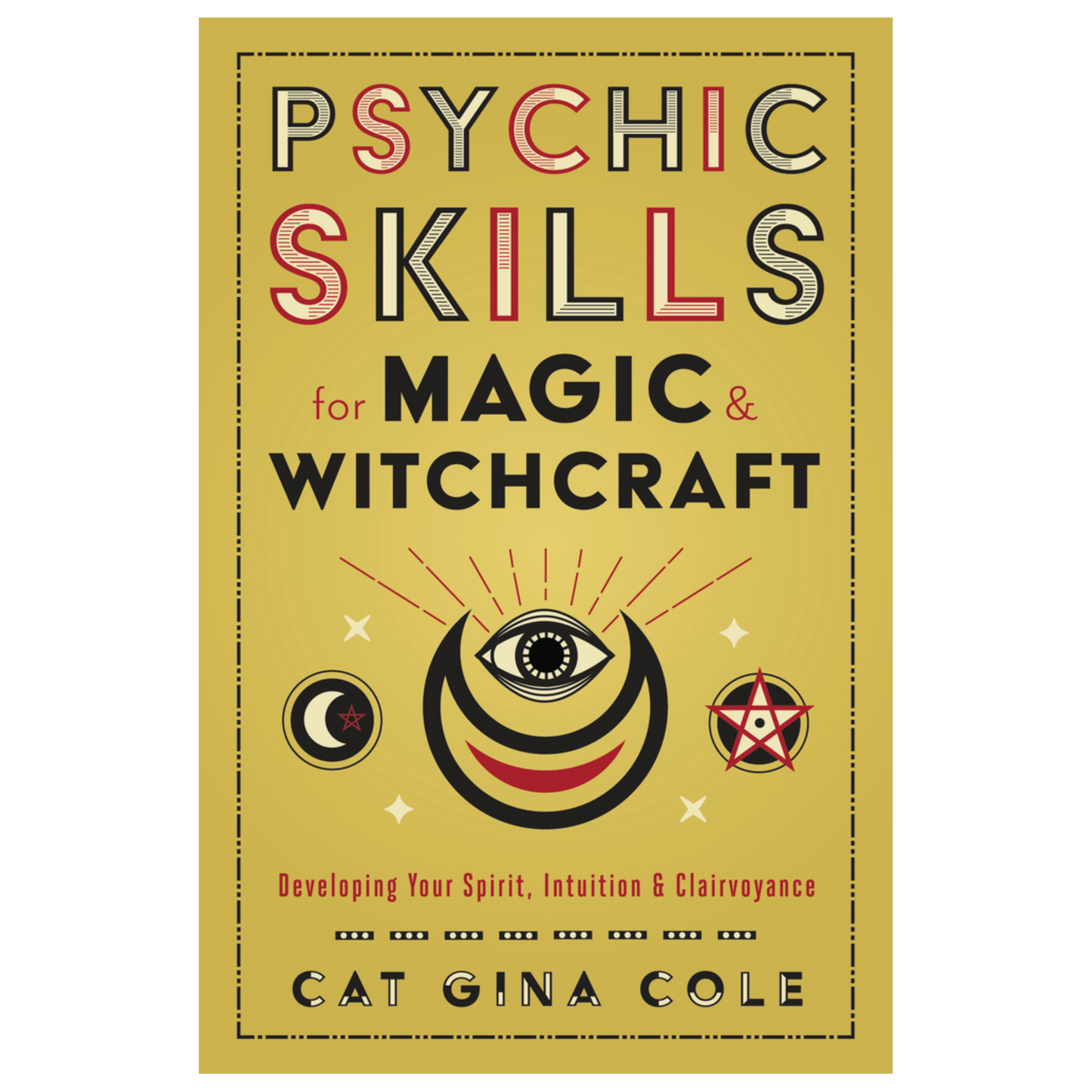 Psychic Skills for Magic & Witchcraft