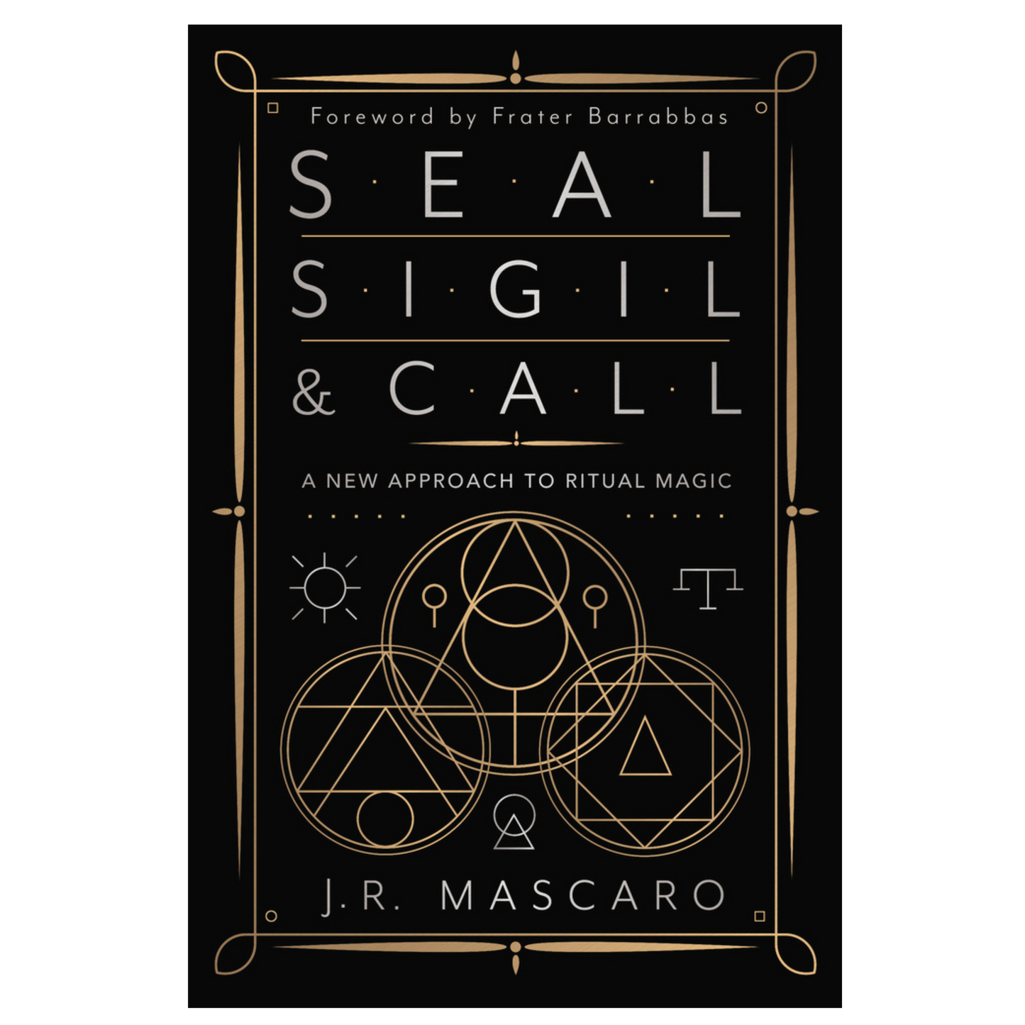 Seal, Sigil & Call