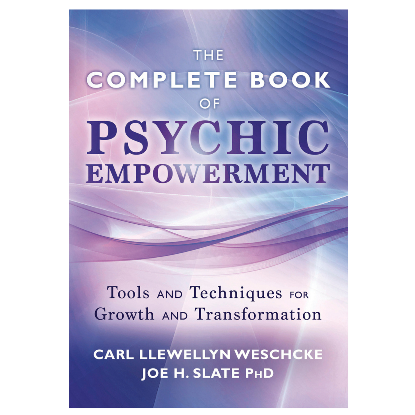 The Complete Book of Psychic Empowerment