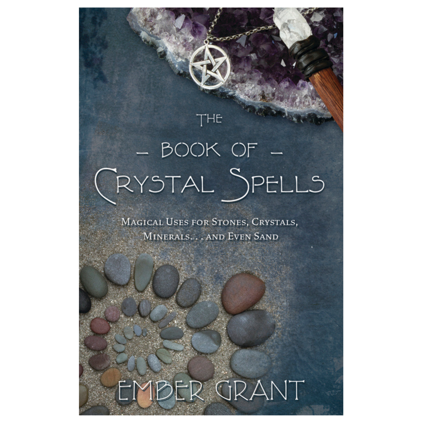The Book of Crystal Spells