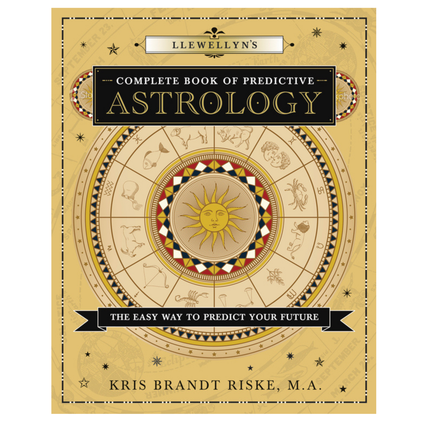 Llewellyn's Complete Book of Predictive Astrology
