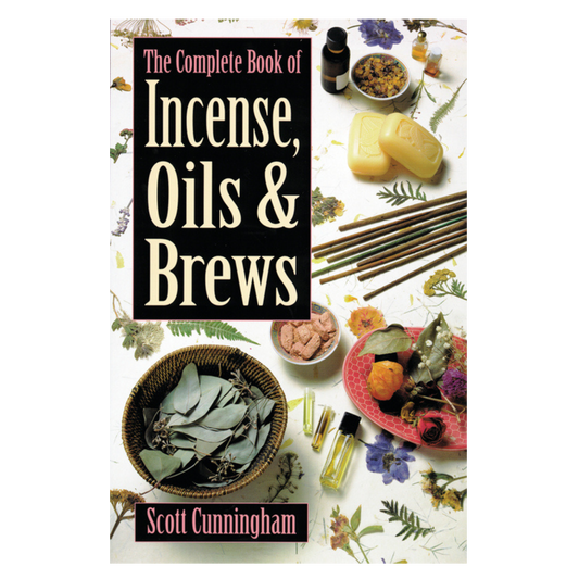 Complete Book of Incense, Oils and Brews