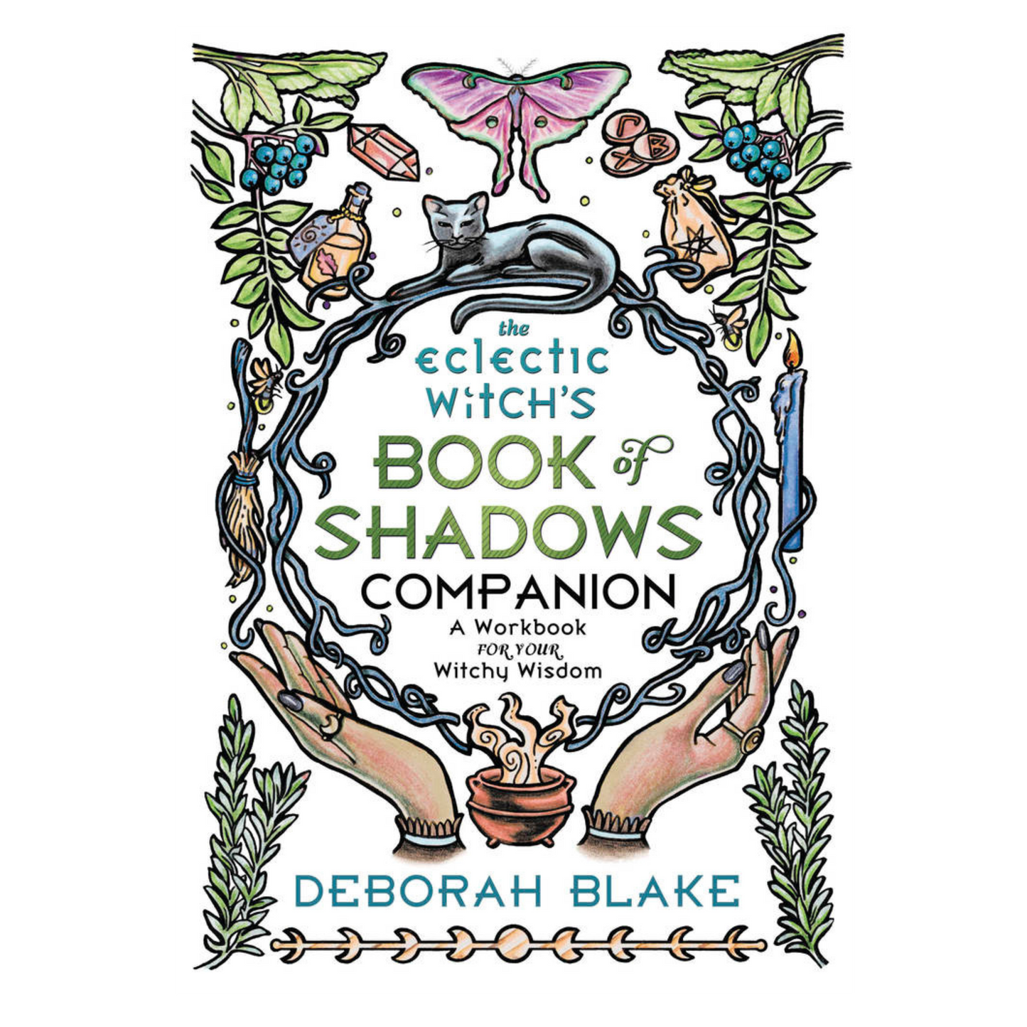 The Eclectic Witch's Book of Shadows Companion