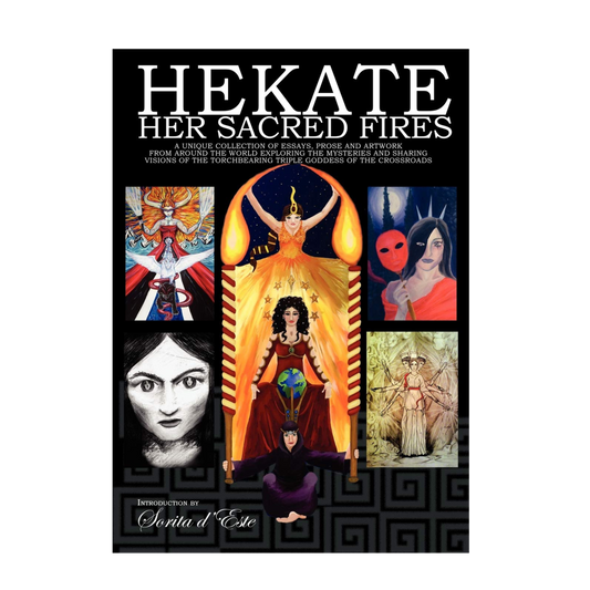 Hekate Her Sacred Fires