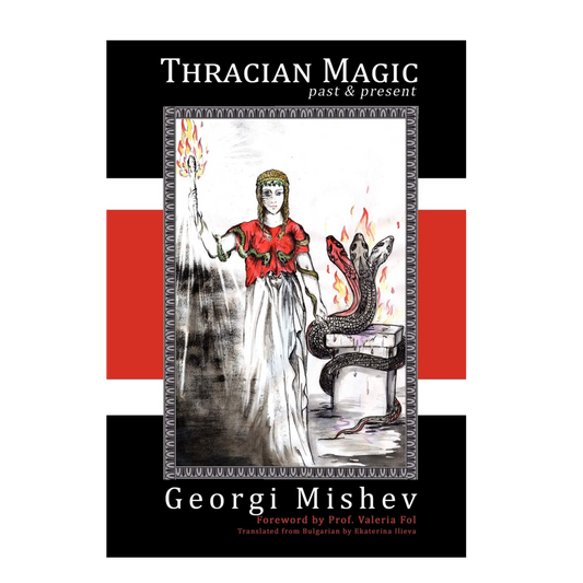 Thracian Magic: Past & Present