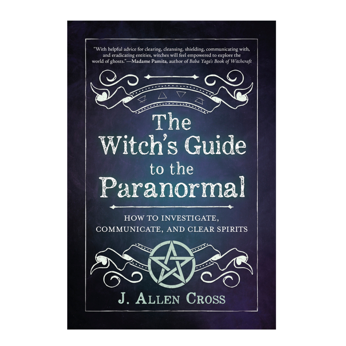 The Witch's Guide to the Paranormal