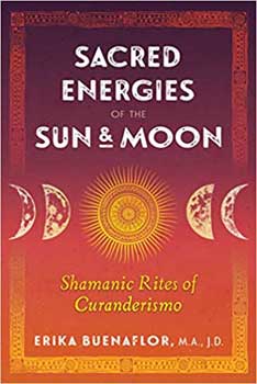 Sacred Energies of the Sun & Moon