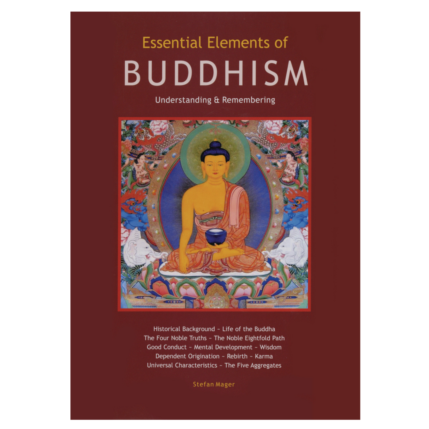 Essential Elements of Buddhism Guide