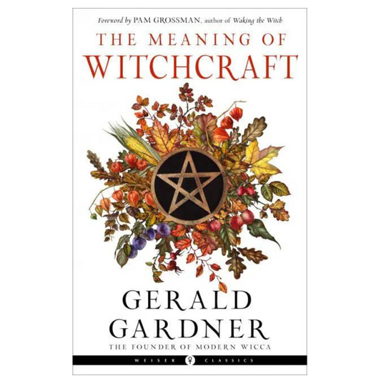 The Meaning of Witchcraft