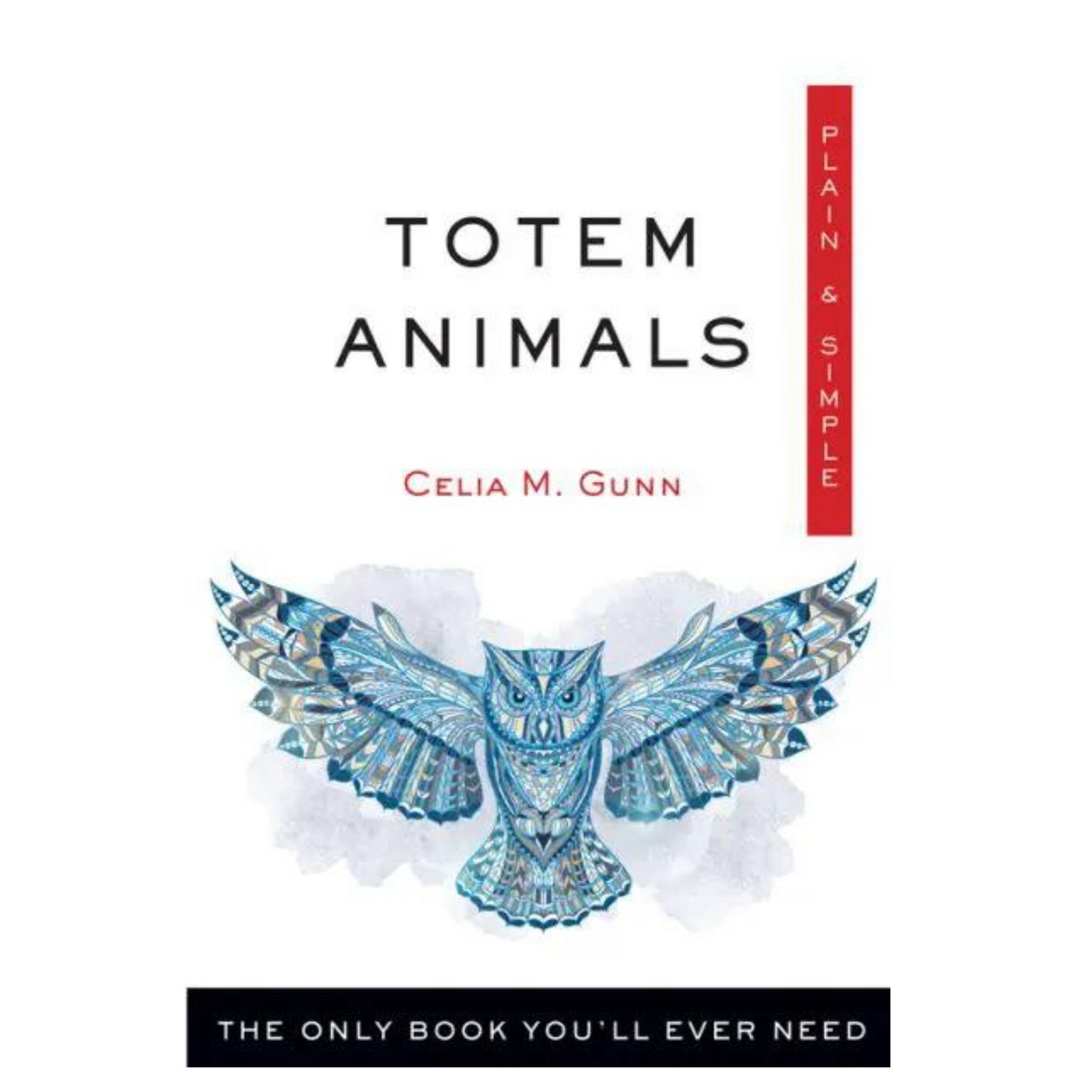 Totem Animals Plain & Simple