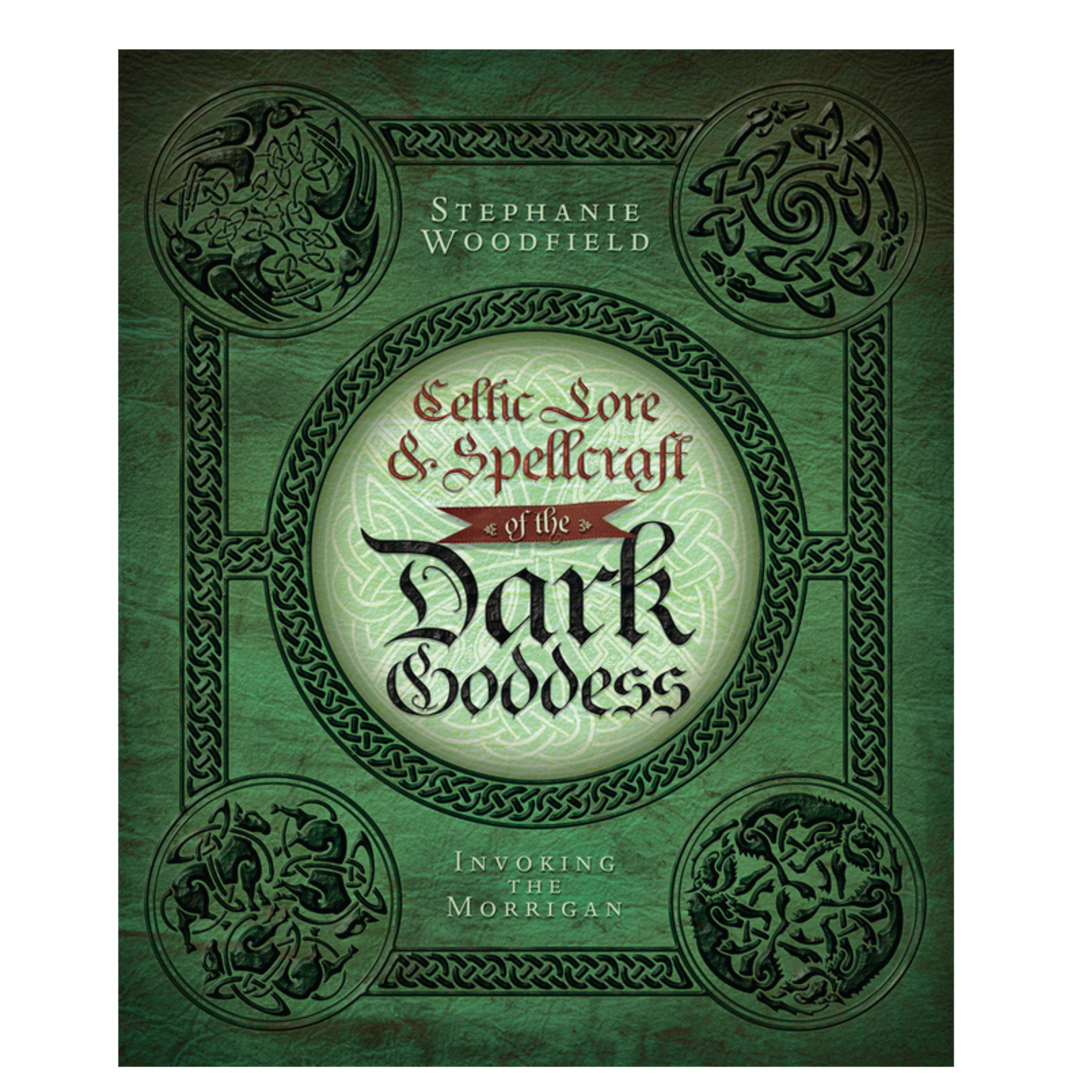 Celtic Lore & Spellcraft of the Dark Goddess