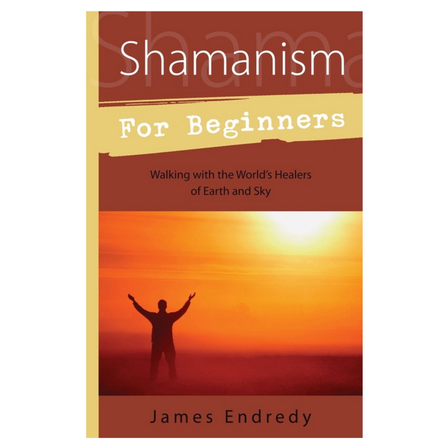 Shamanism for Beginners