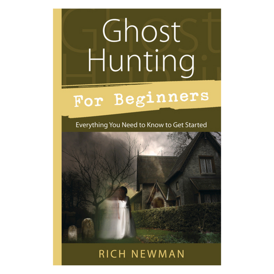 Ghost Hunting for Beginners