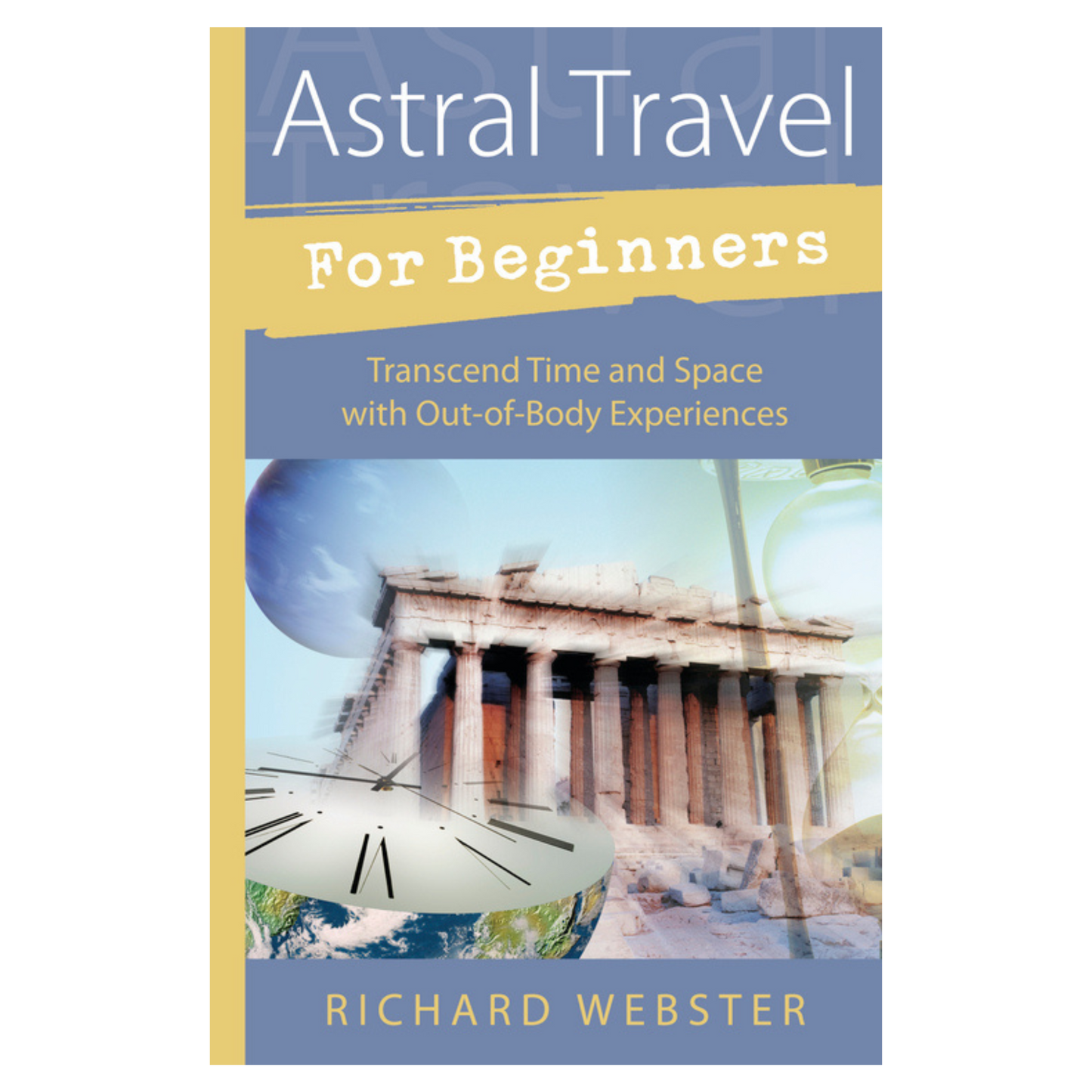 Astral Travel for Beginners