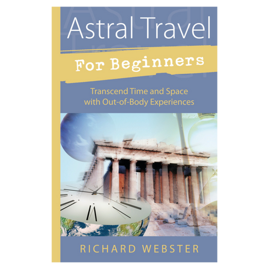 Astral Travel for Beginners