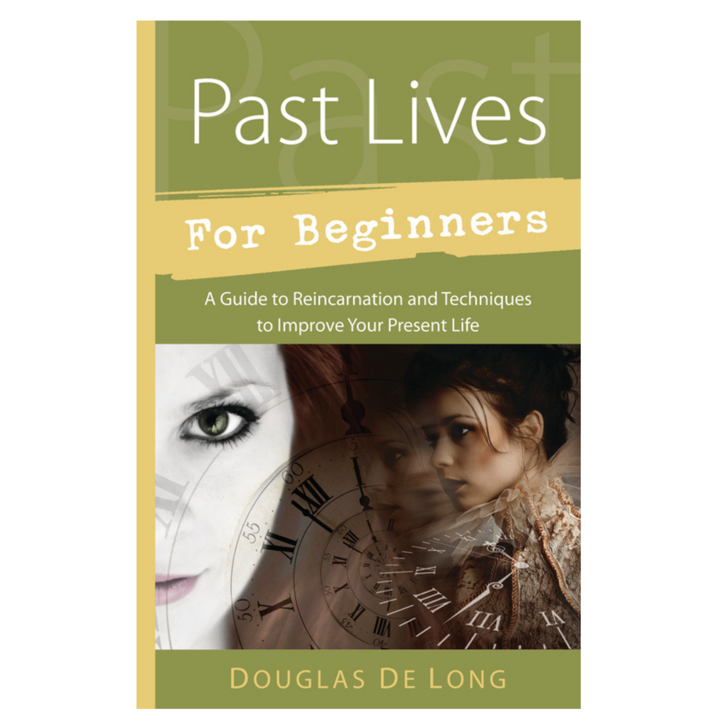 Past Lives for Beginners