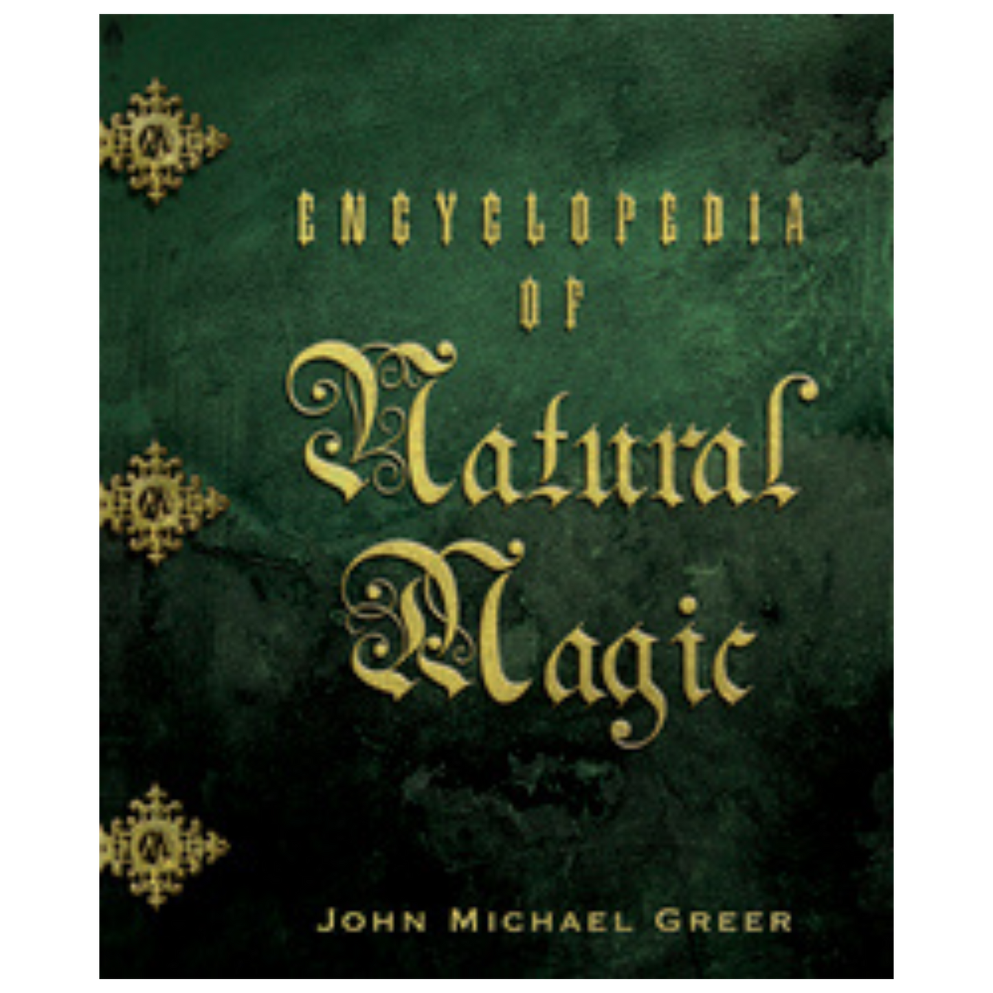 Encyclopedia of Natural Magic