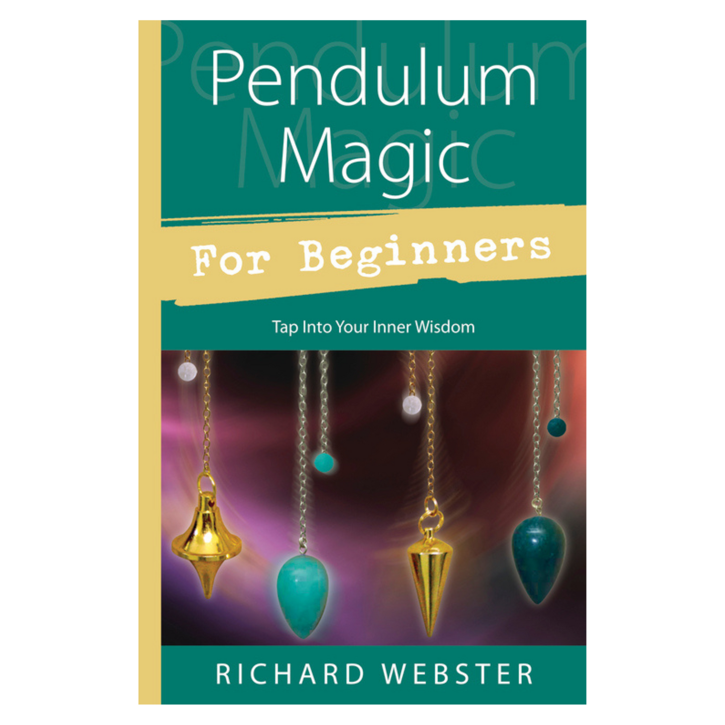 Pendulum Magic for Beginners