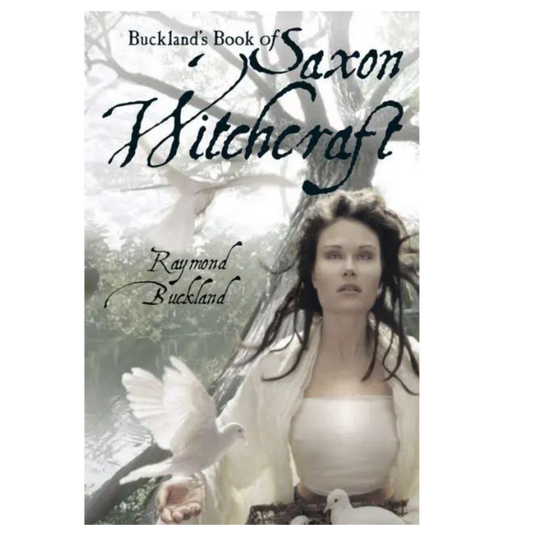 Buckland's Book of Saxon Witchcraft