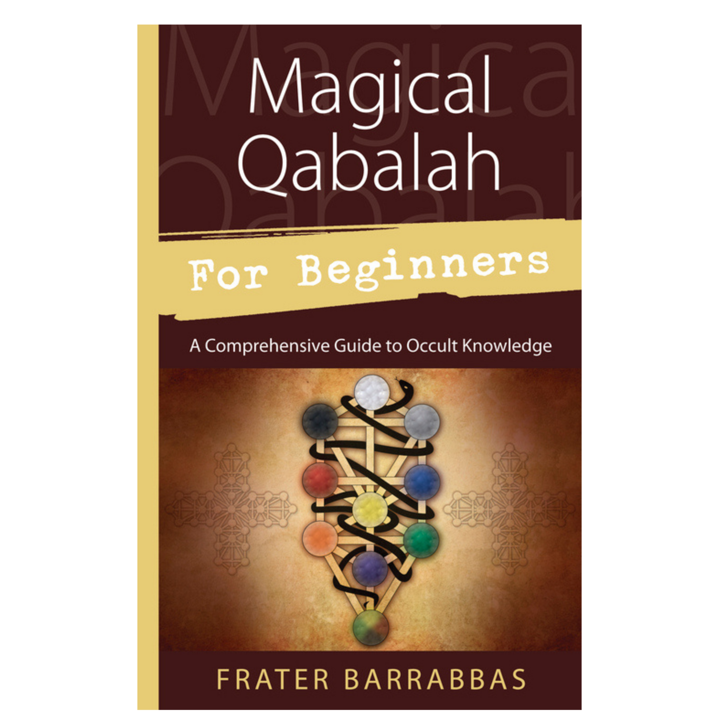 Magical Qabalah for Beginners