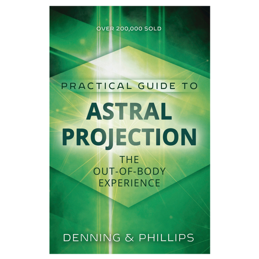 Practical Guide to Astral Projection