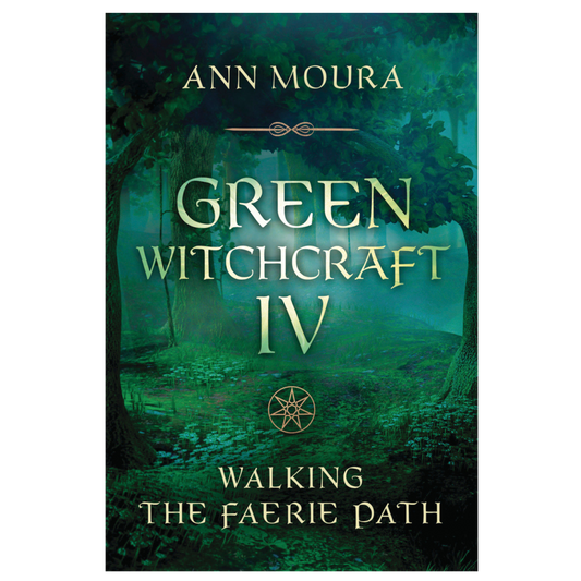 Green Witchcraft IV