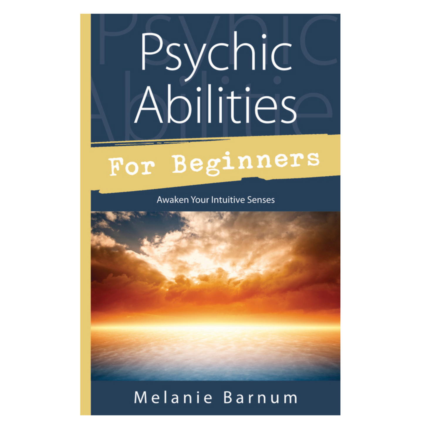 Psychic Abilities for Beginners