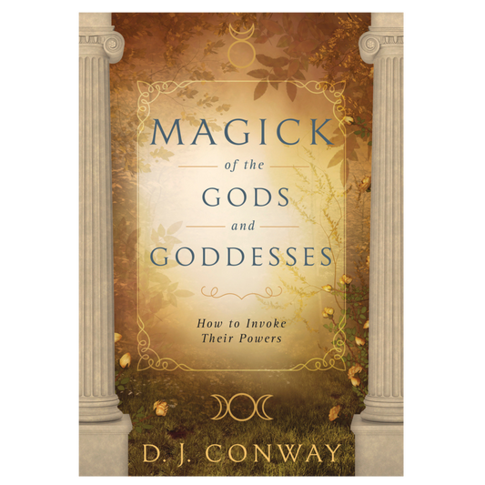 Magick of the Gods and Goddesses