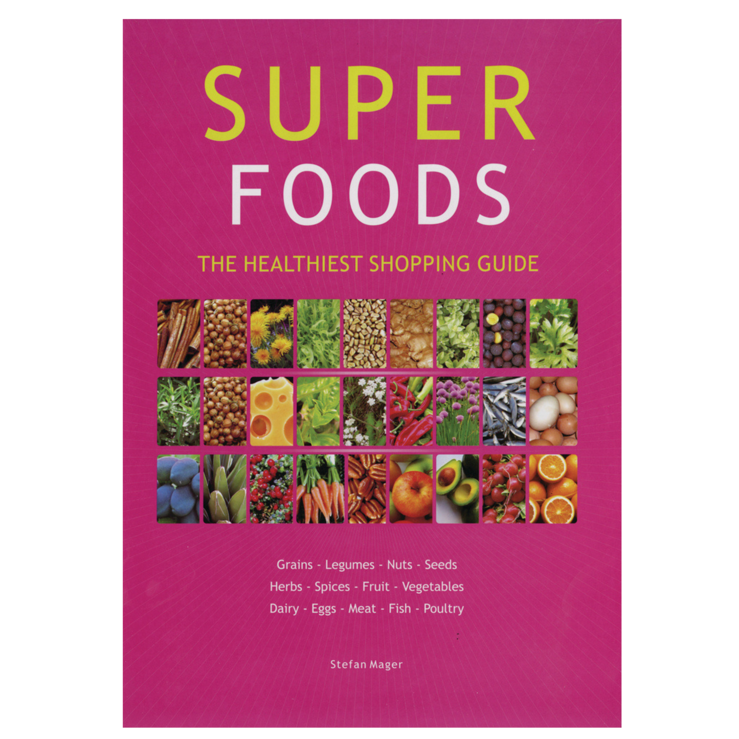 Super Foods Guide