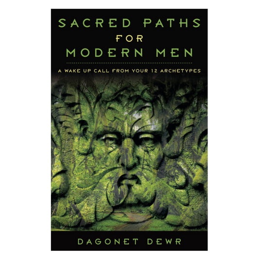 Sacred Paths for Modern Men